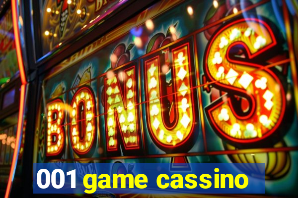 001 game cassino